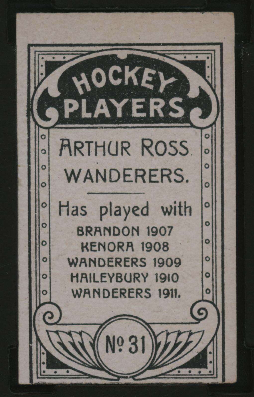 1911-1912 C55 Imperial Tobacco Hockey #31 Arthur Ross - Issued Back