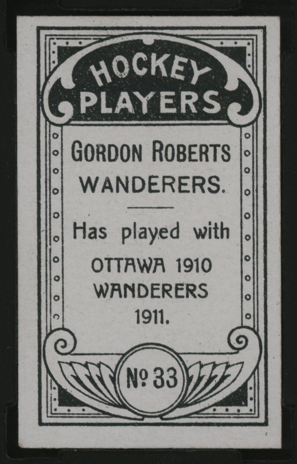 1911-1912 C55 Imperial Tobacco Hockey #33 Gordon Roberts - Issued Back