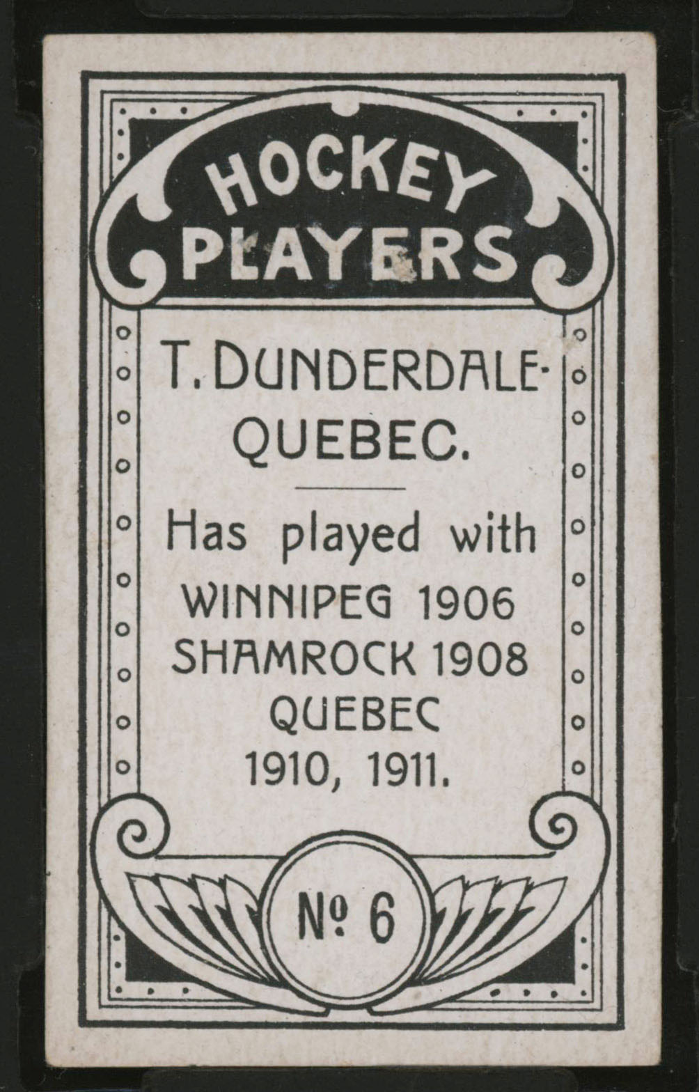 1911-1912 C55 Imperial Tobacco Hockey #6 Tom Dunderdale - Proof Back